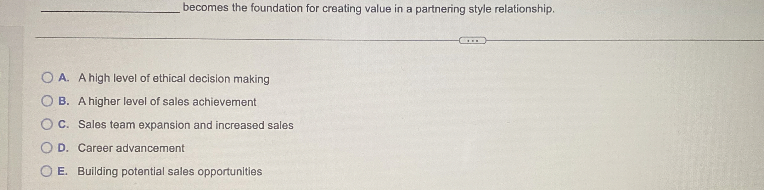  becomes the foundation for creating value in a partnering style relationship.