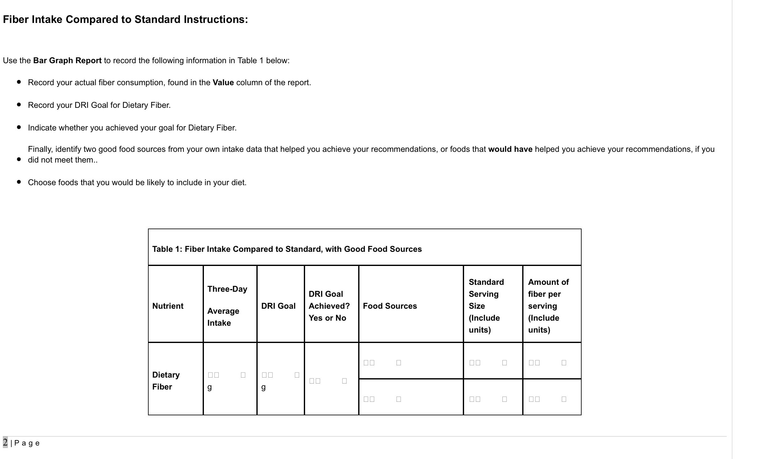  Fiber Intake Compared to Standard Instructions: Use the Bar Graph Report