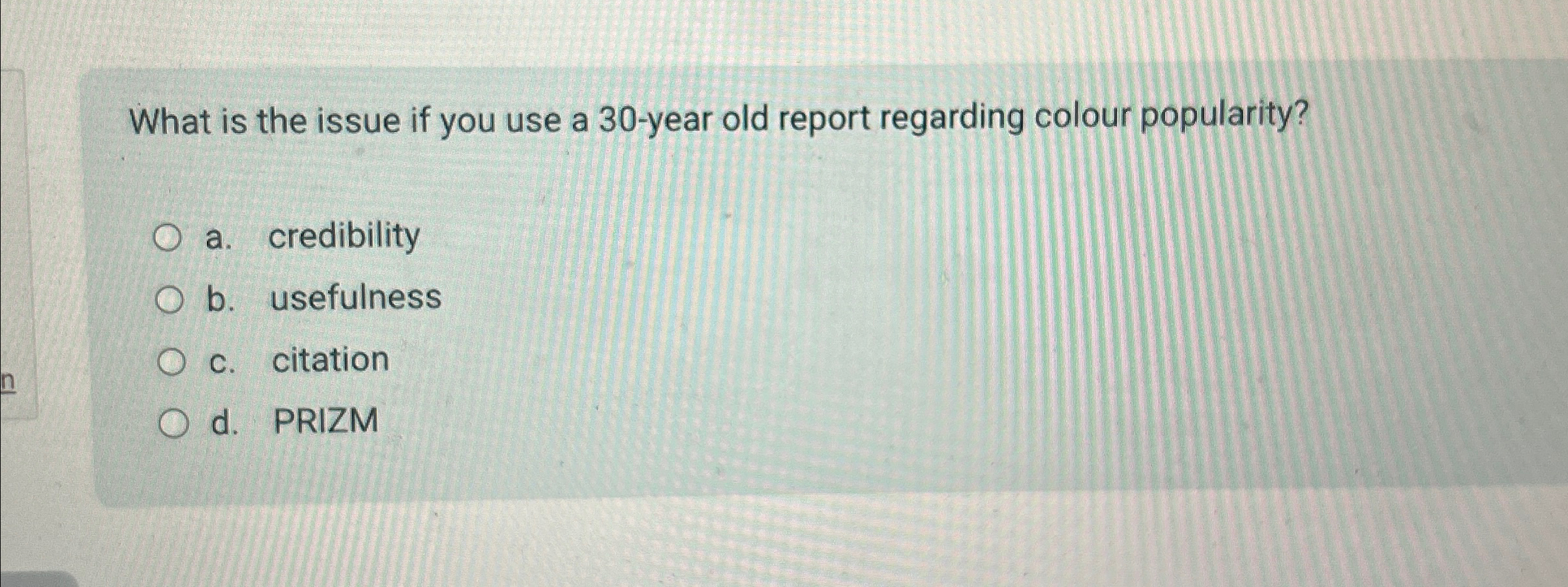  What is the issue if you use a 30-year old report