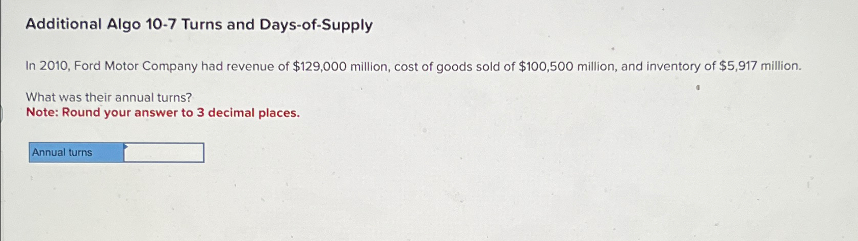  Additional Algo 10-7 Turns and Days-of-Supply In 2010, Ford Motor Company
