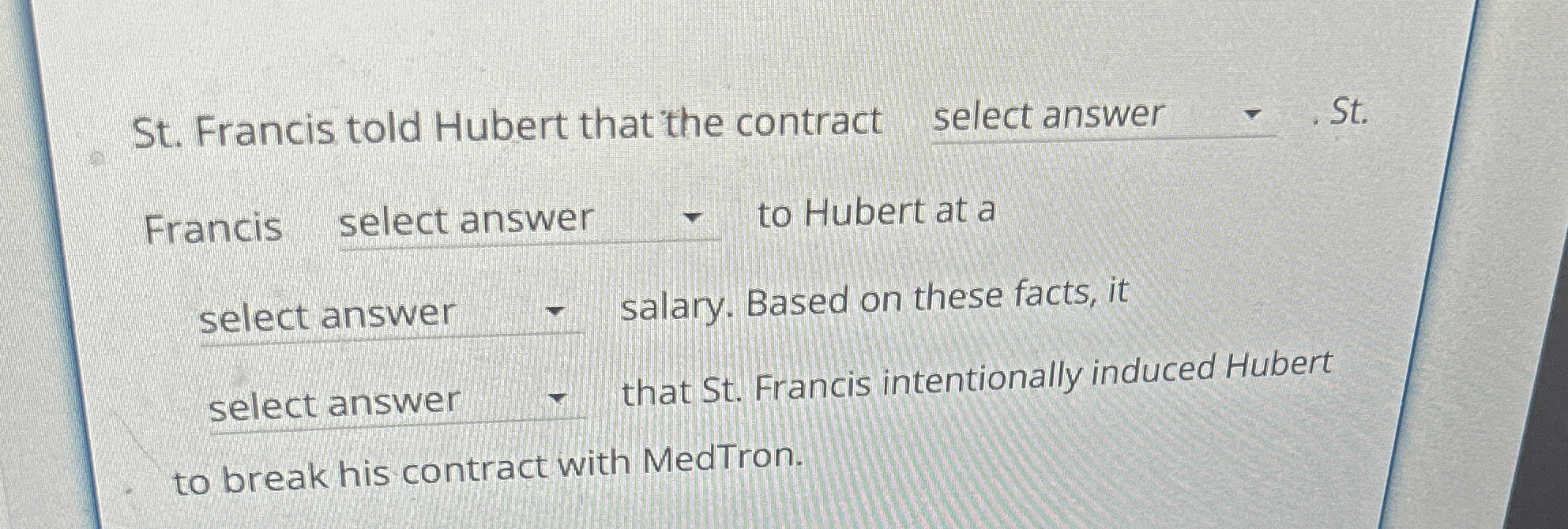 St. Francis told Hubert that the contract select answer St. Francis