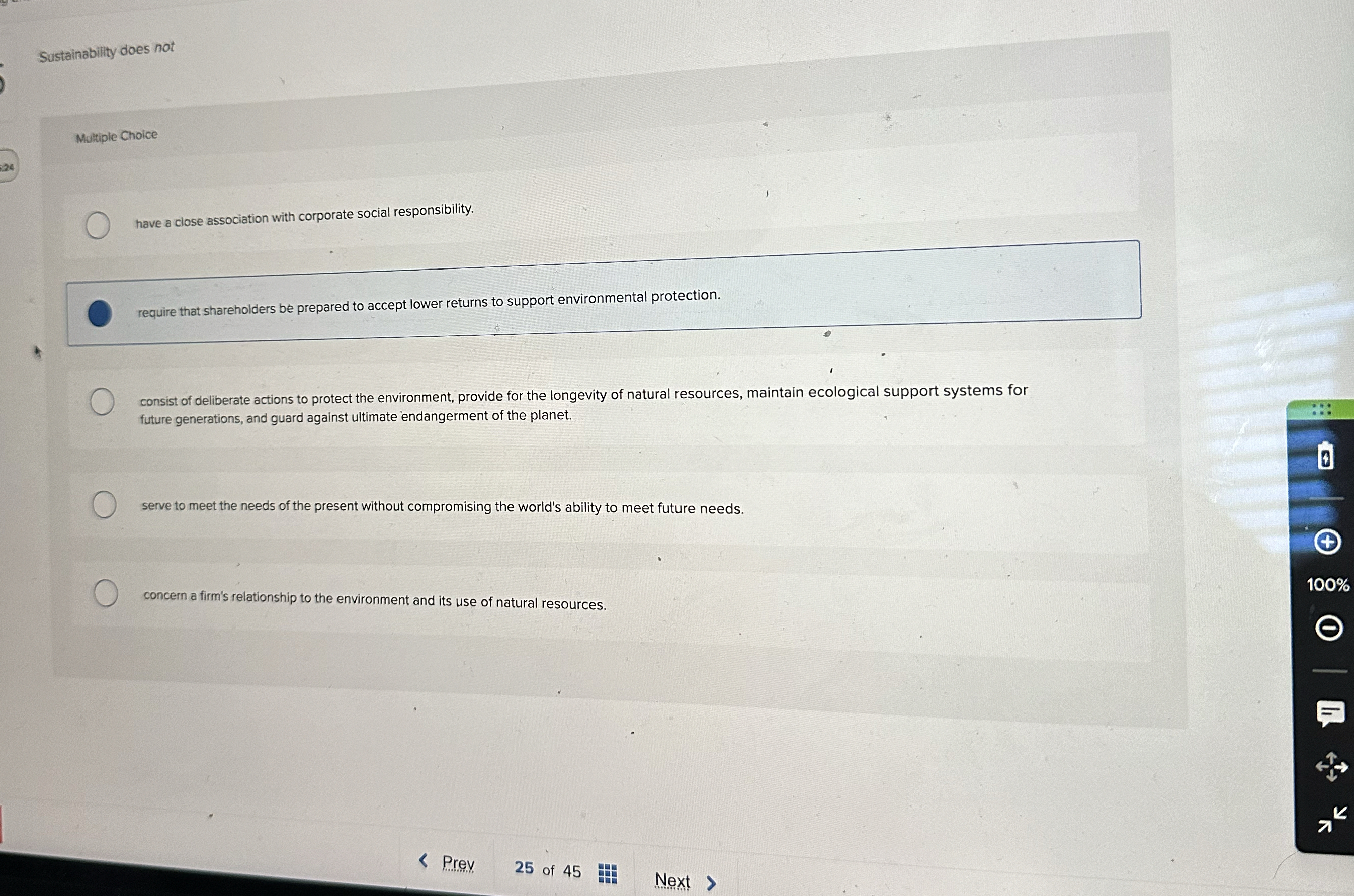  Sustainability does not Multiple Choice have a close association with corporate