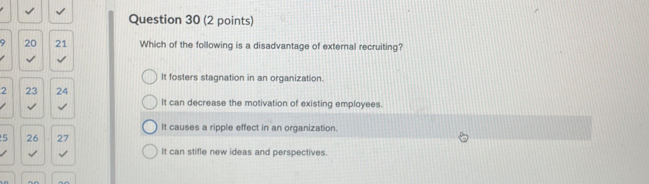  Question 30(2 points) Which of the following is a disadvantage of