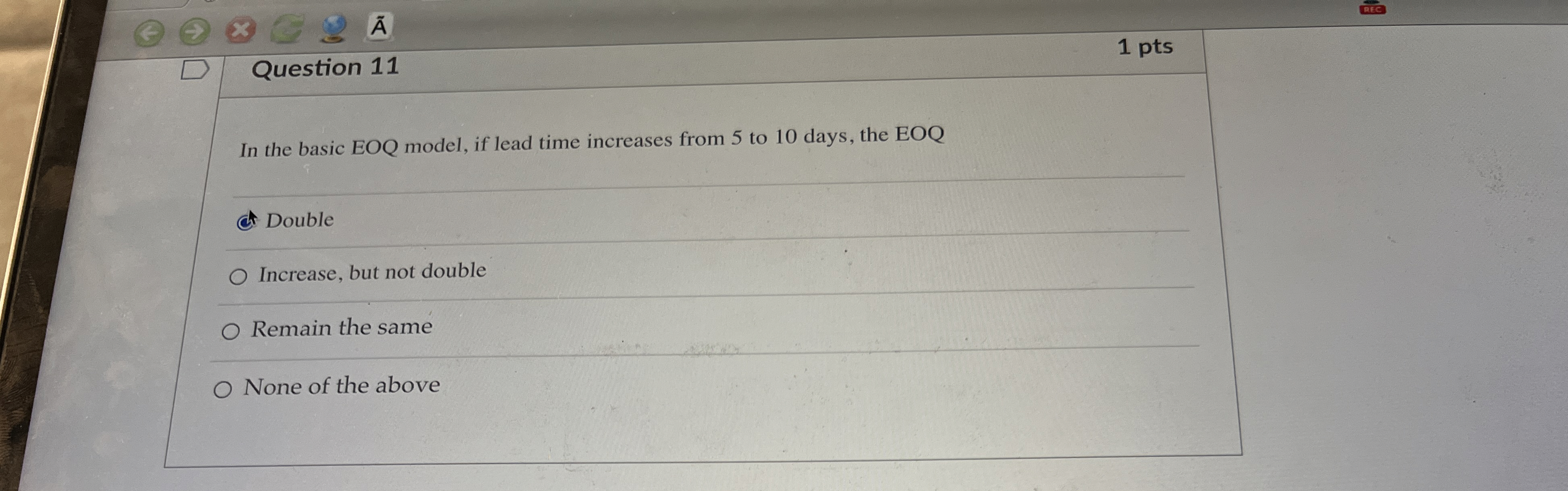  Question 11 1 pts In the basic EOQ model, if lead