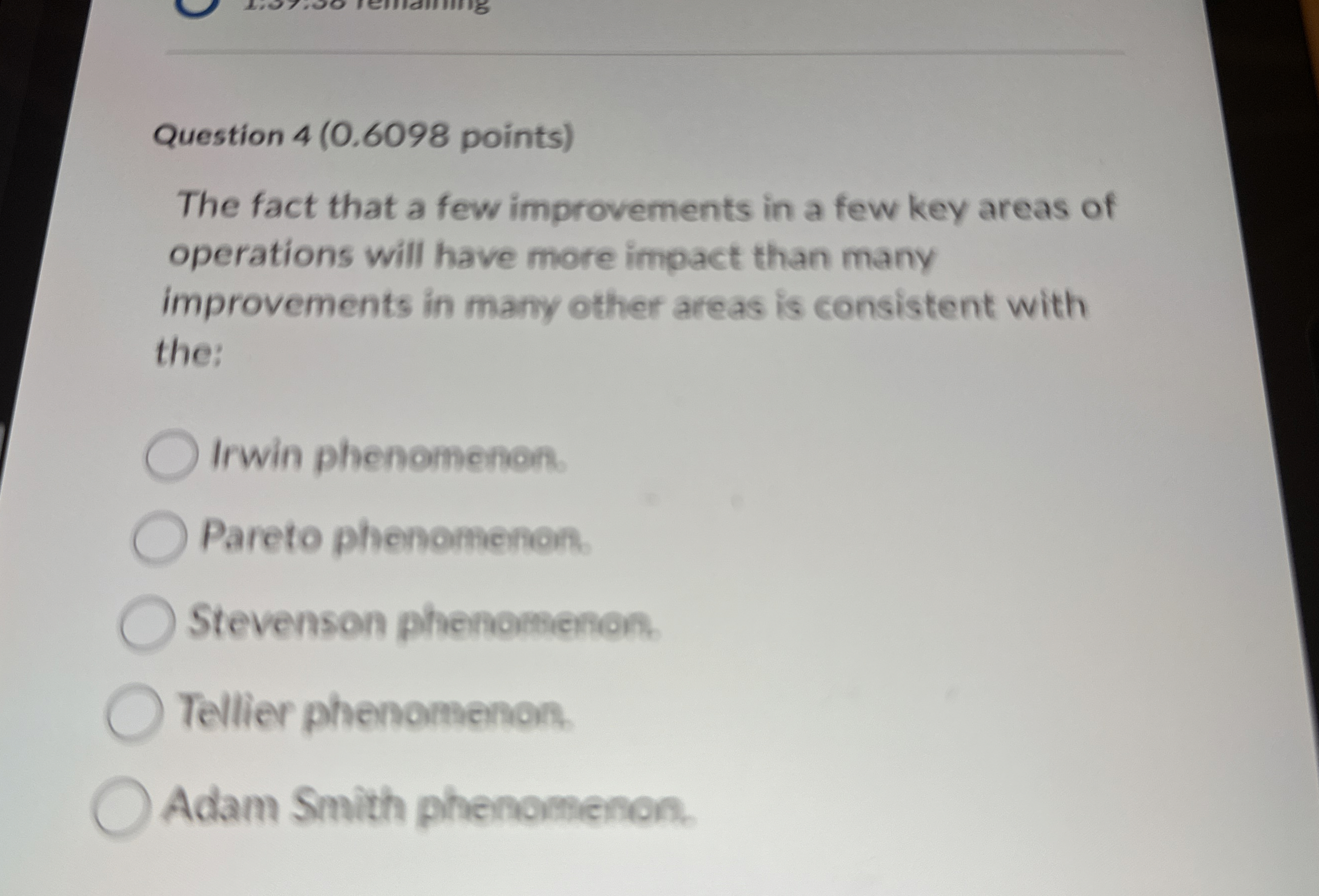  Question 4(0.6098 points) The fact that a few improvements in a
