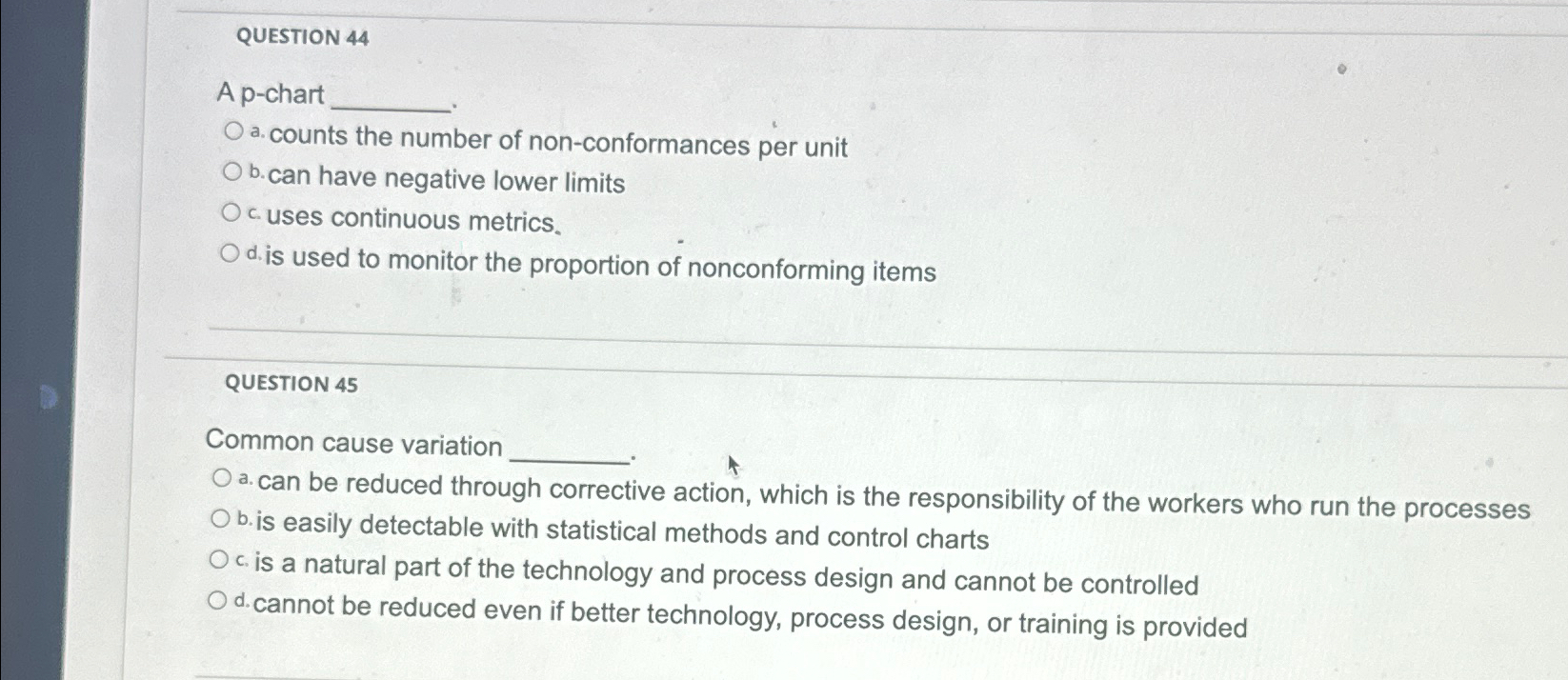  QUESTION 44 A p-chart a. counts the number of non-conformances per
