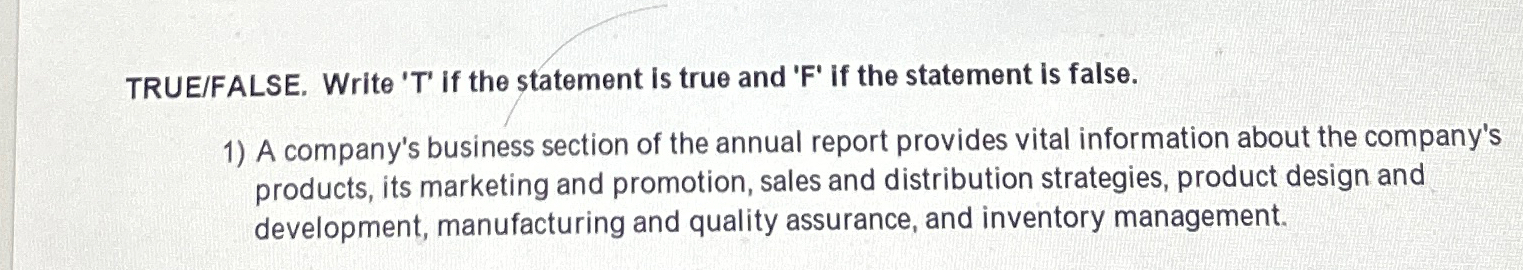  TRUE/FALSE. Write 'T' if the statement is true and 'F' if