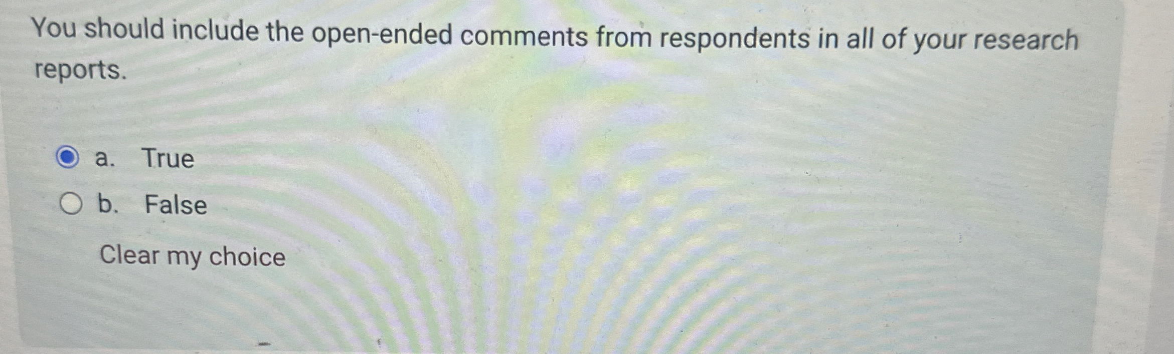 You should include the open-ended comments from respondents in all of