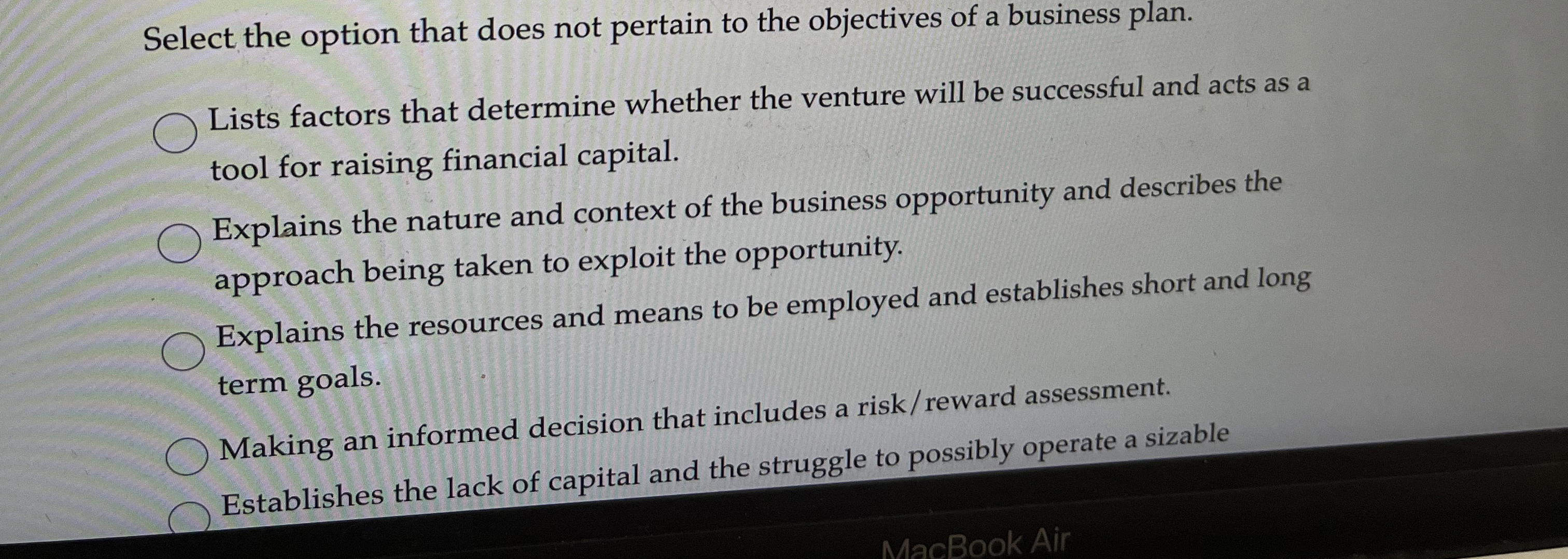  Select the option that does not pertain to the objectives of