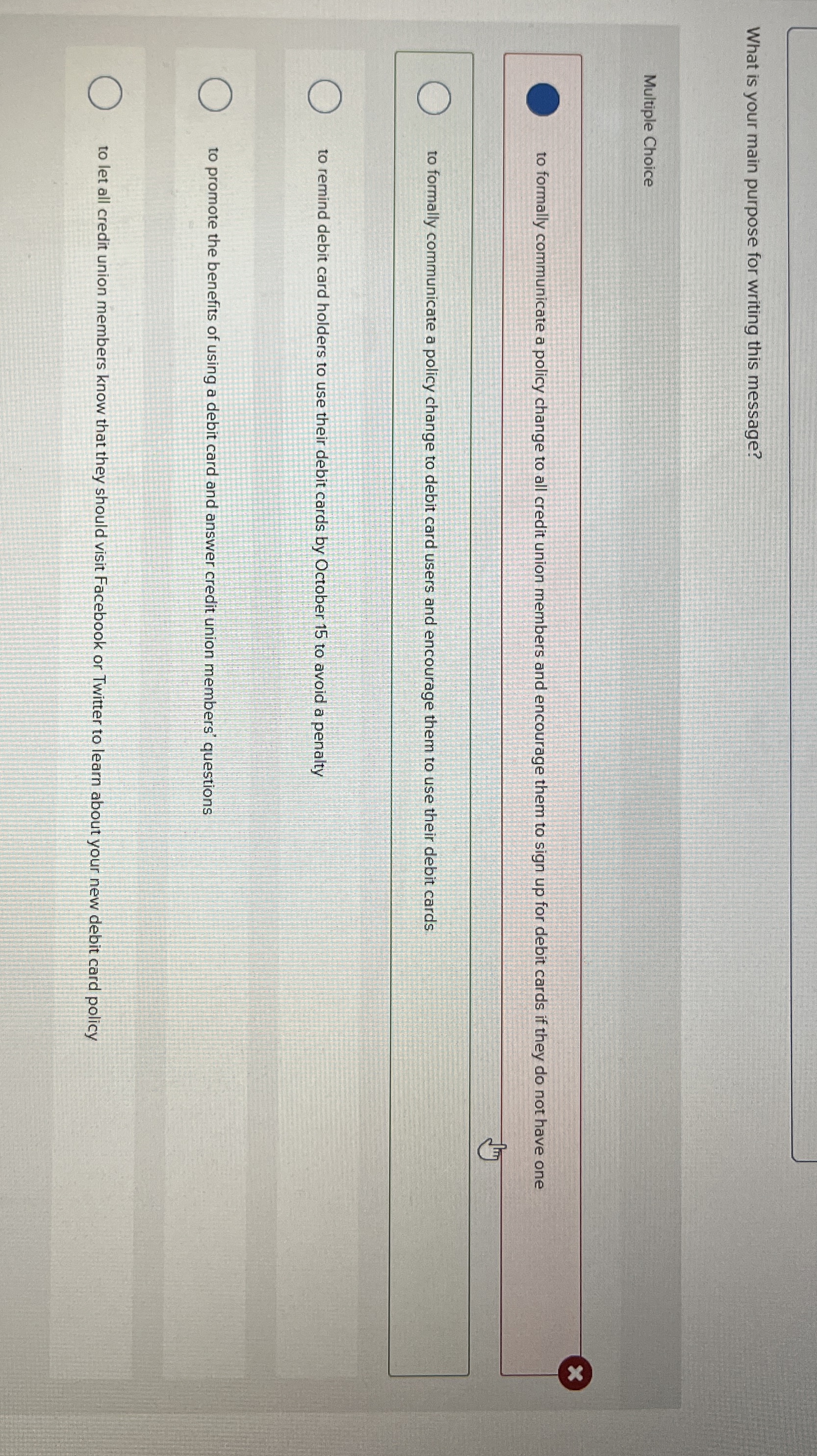  What is your main purpose for writing this message? Multiple Choice