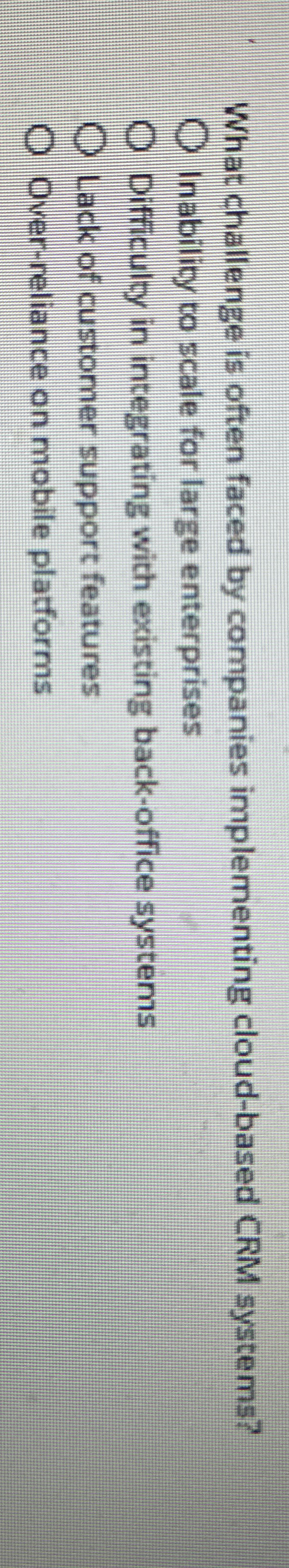  What challenge is often faced by companies implementing cloud-based CRM systems?