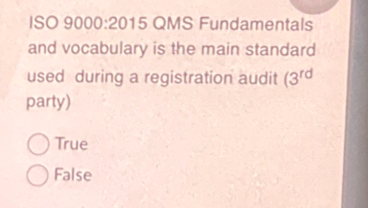  ISO 9000:2015 QMS Fundamentals and vocabulary is the main standard used