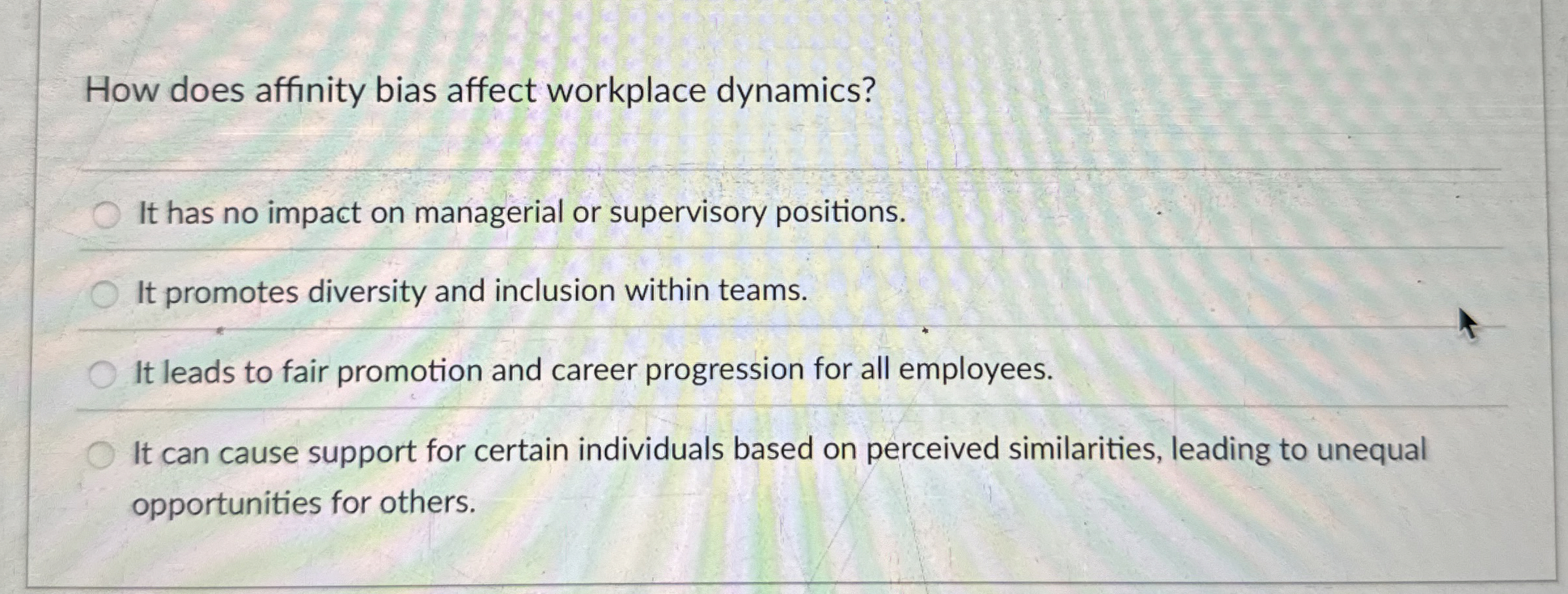  How does affinity bias affect workplace dynamics? It has no impact