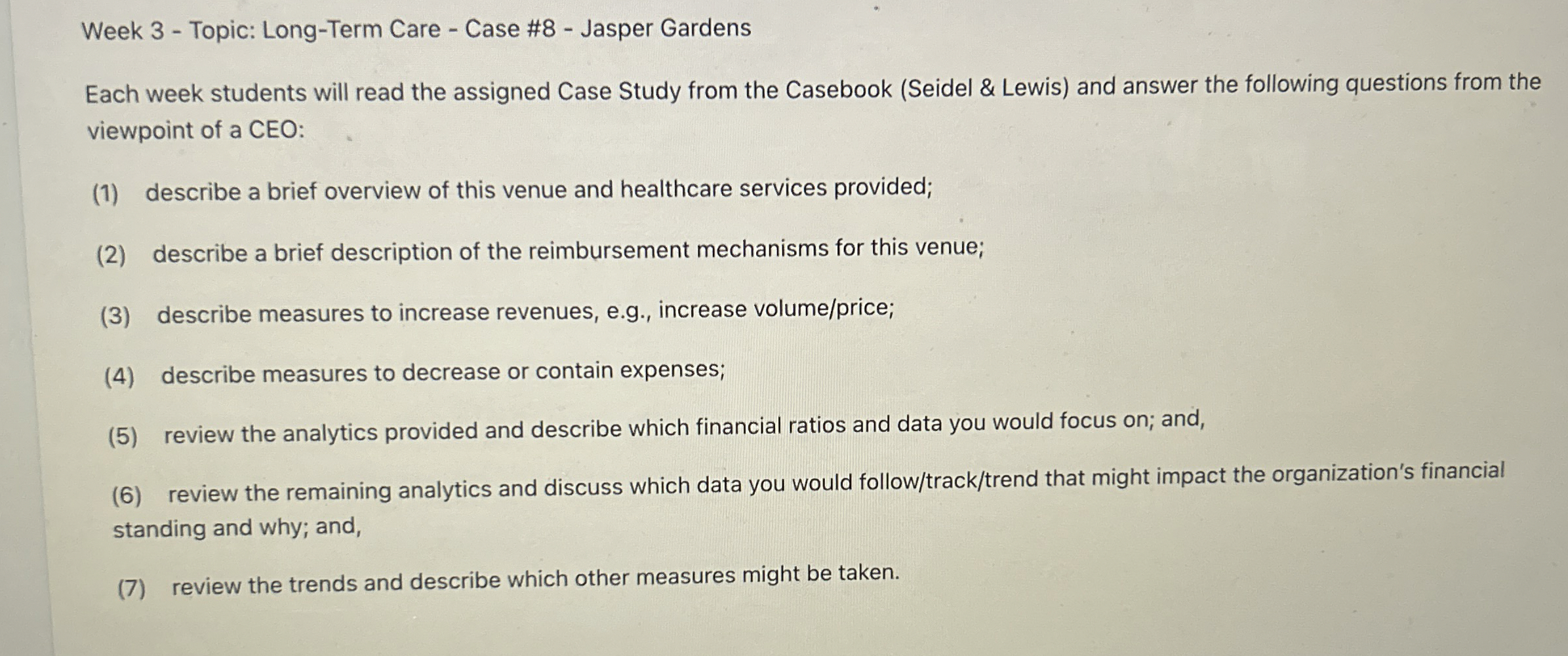  Week 3- Topic: Long-Term Care - Case #8- Jasper Gardens Each