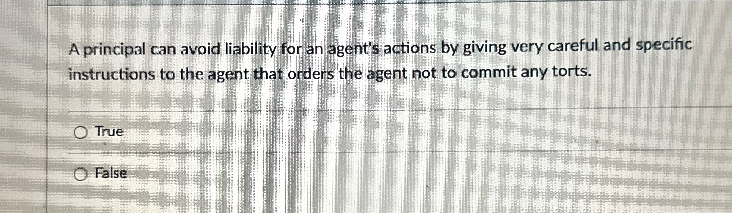  A principal can avoid liability for an agent's actions by giving