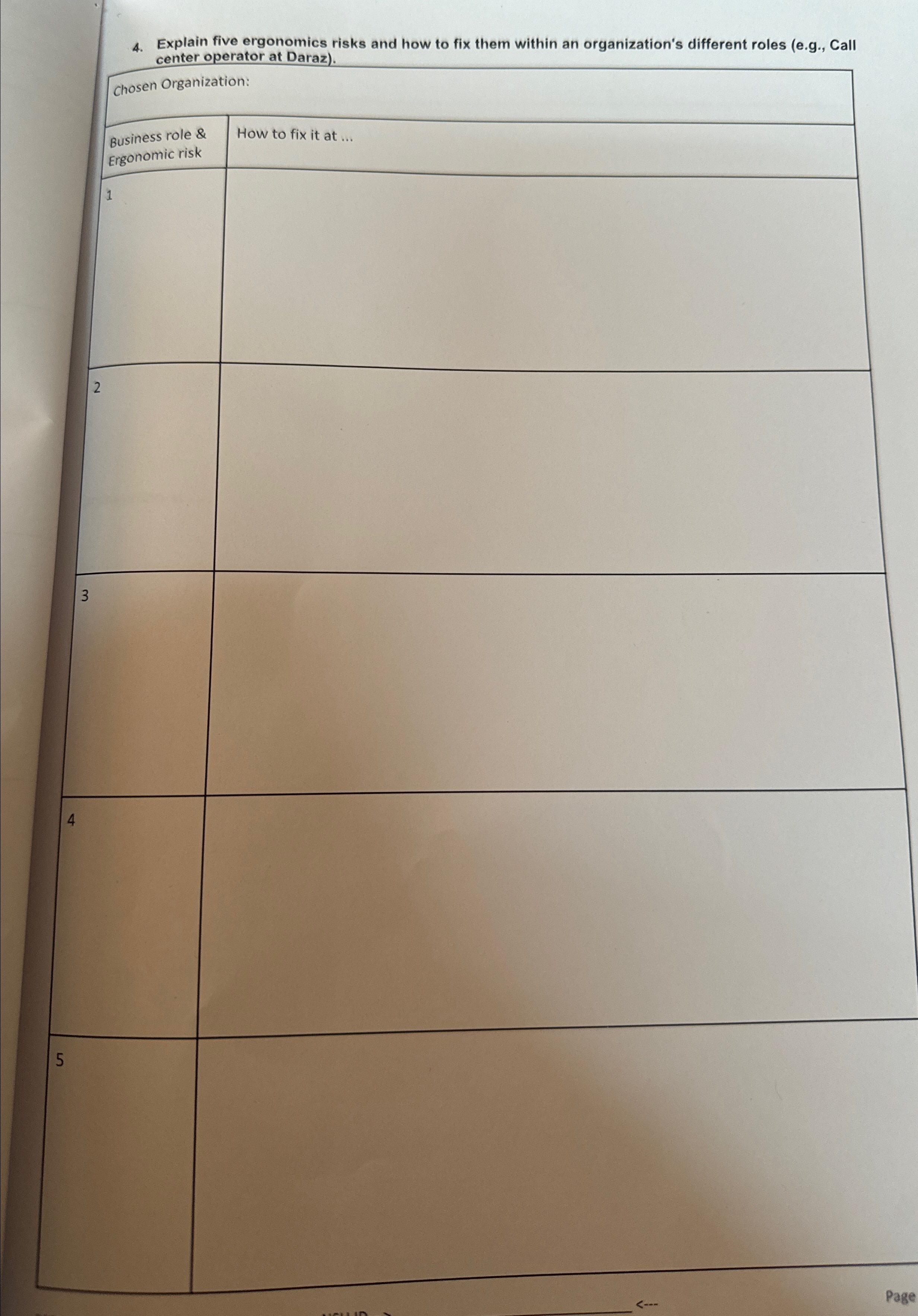  Explain five ergonomics risks and how to fix them within an