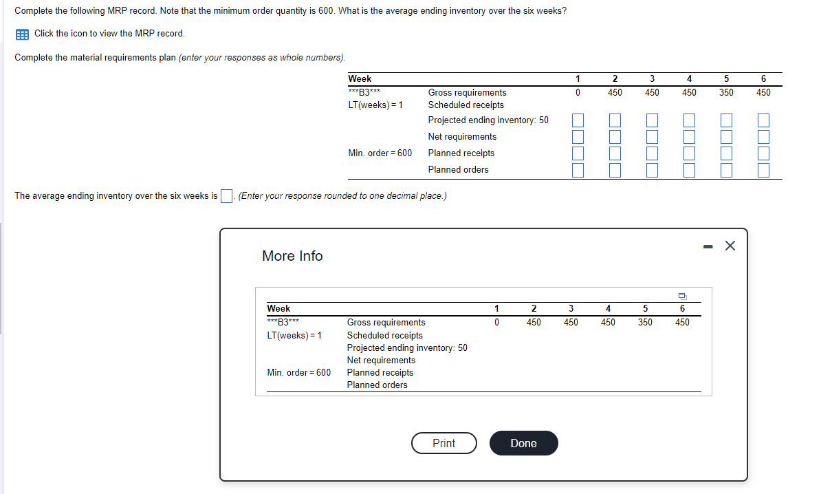  Complete the following MRP record. Note that the minimum order quantity