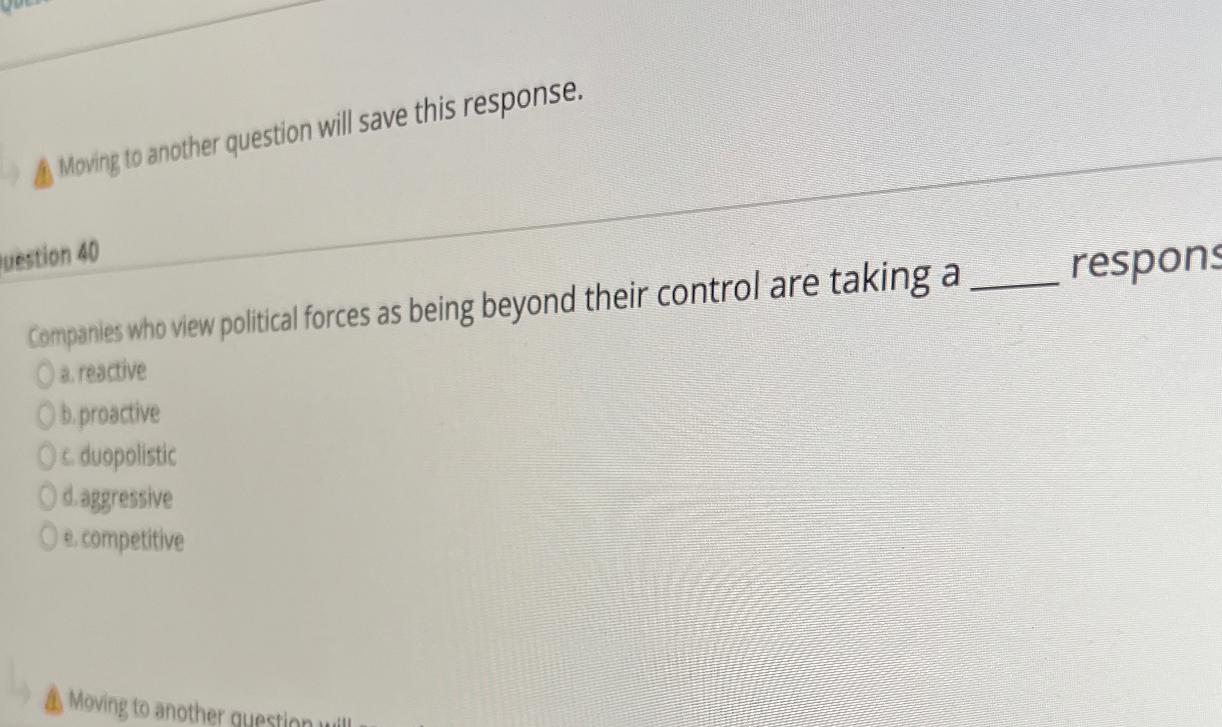  Moving to another question will save this response. uestion 40 Companies