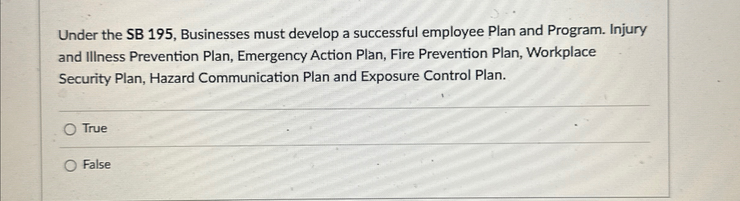  Under the SB 195, Businesses must develop a successful employee Plan