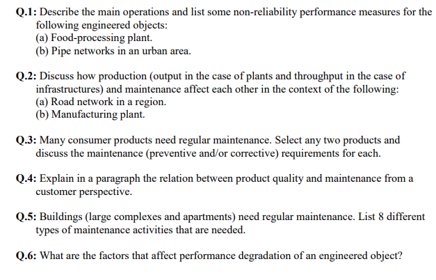  Q.1: Describe the main operations and list some non-reliability performance measures