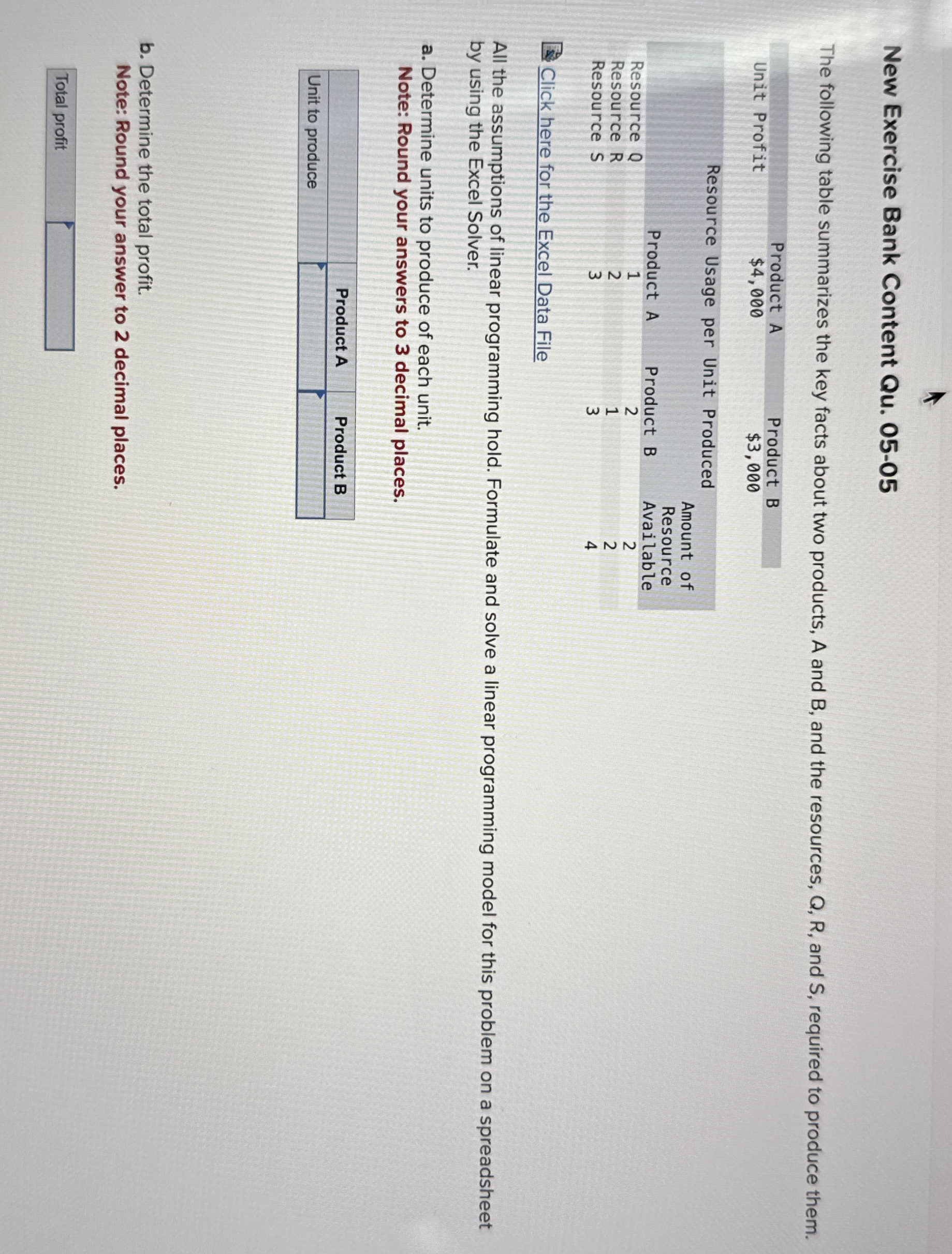  New Exercise Bank Content Qu.05-05 The following table summarizes the key