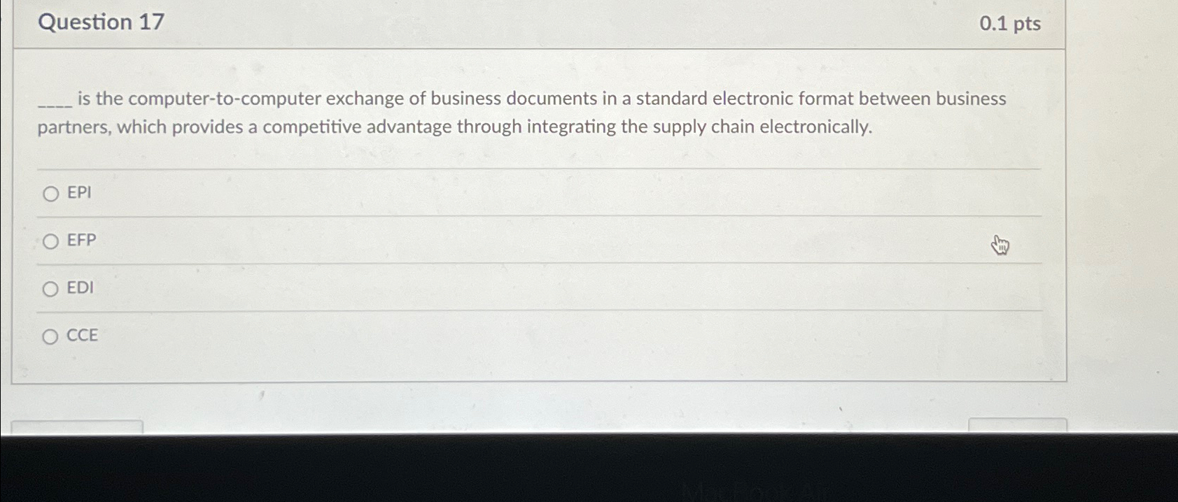  Question 17 0.1pts is the computer-to-computer exchange of business documents in