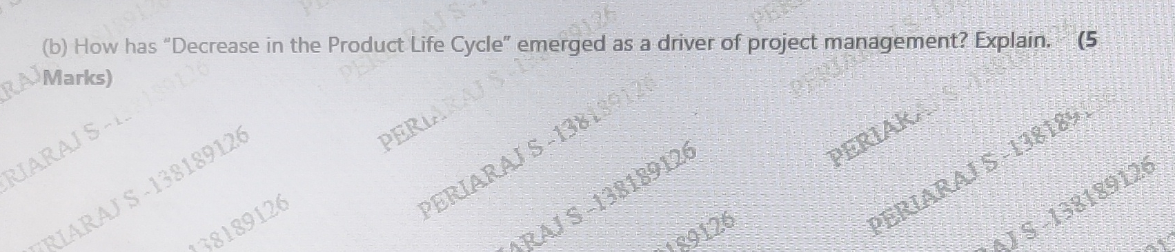 (b) How has "Decrease in the Product Life Cycle" emerged as