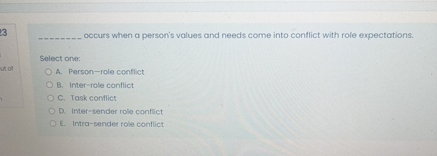  3 q, occurs when a person's values and needs come into