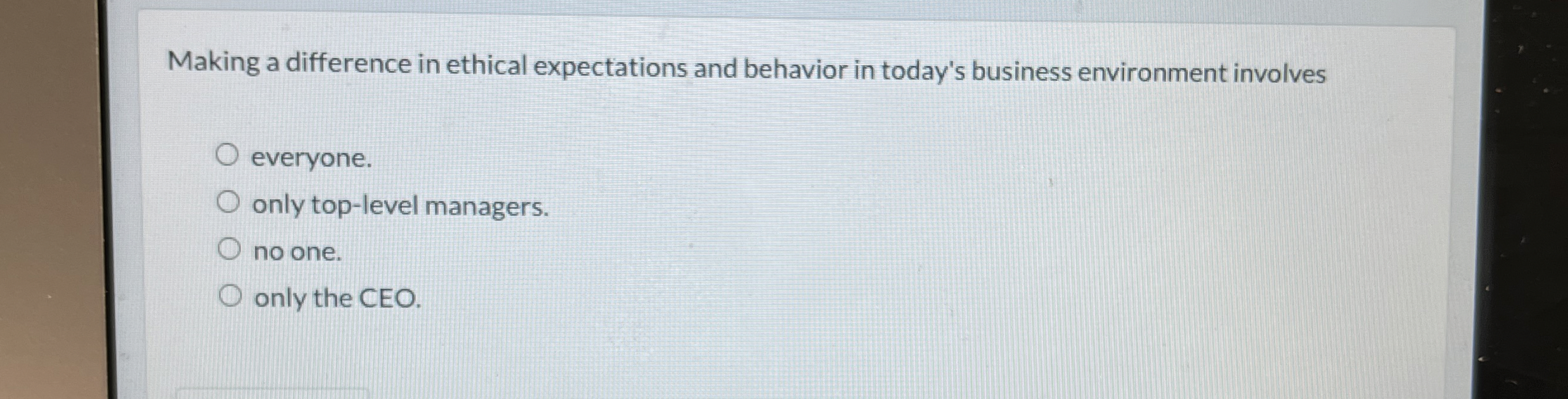  Making a difference in ethical expectations and behavior in today's business