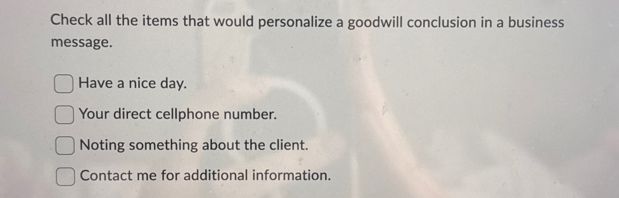  Check all the items that would personalize a goodwill conclusion in