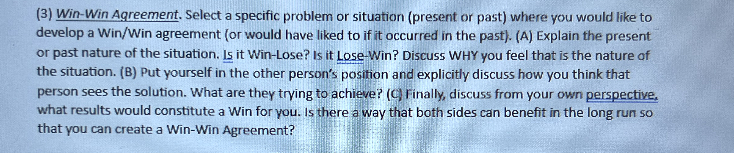  (3) Win-Win Agreement. Select a specific problem or situation (present or