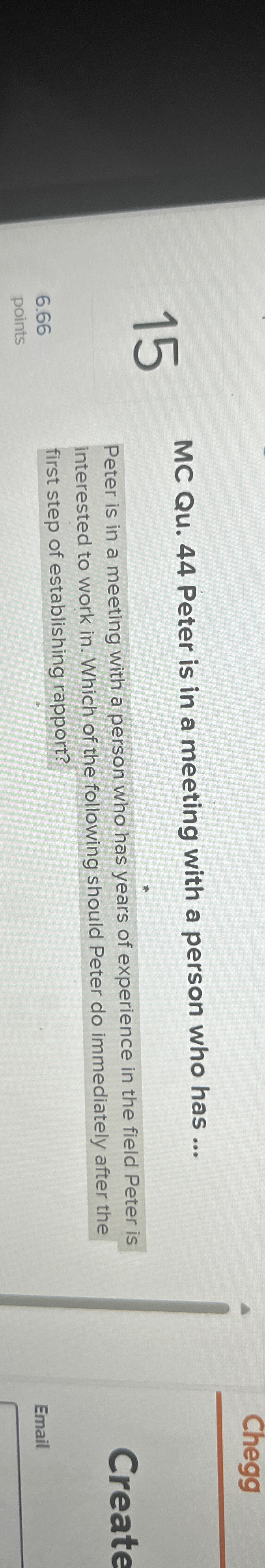  15 MC Qu.44 Peter is in a meeting with a person