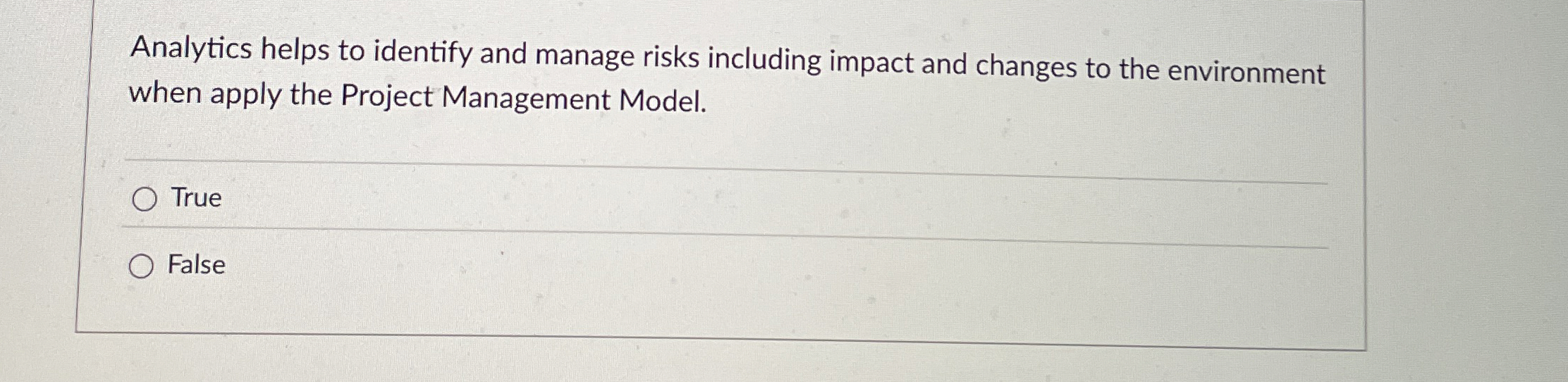  Analytics helps to identify and manage risks including impact and changes
