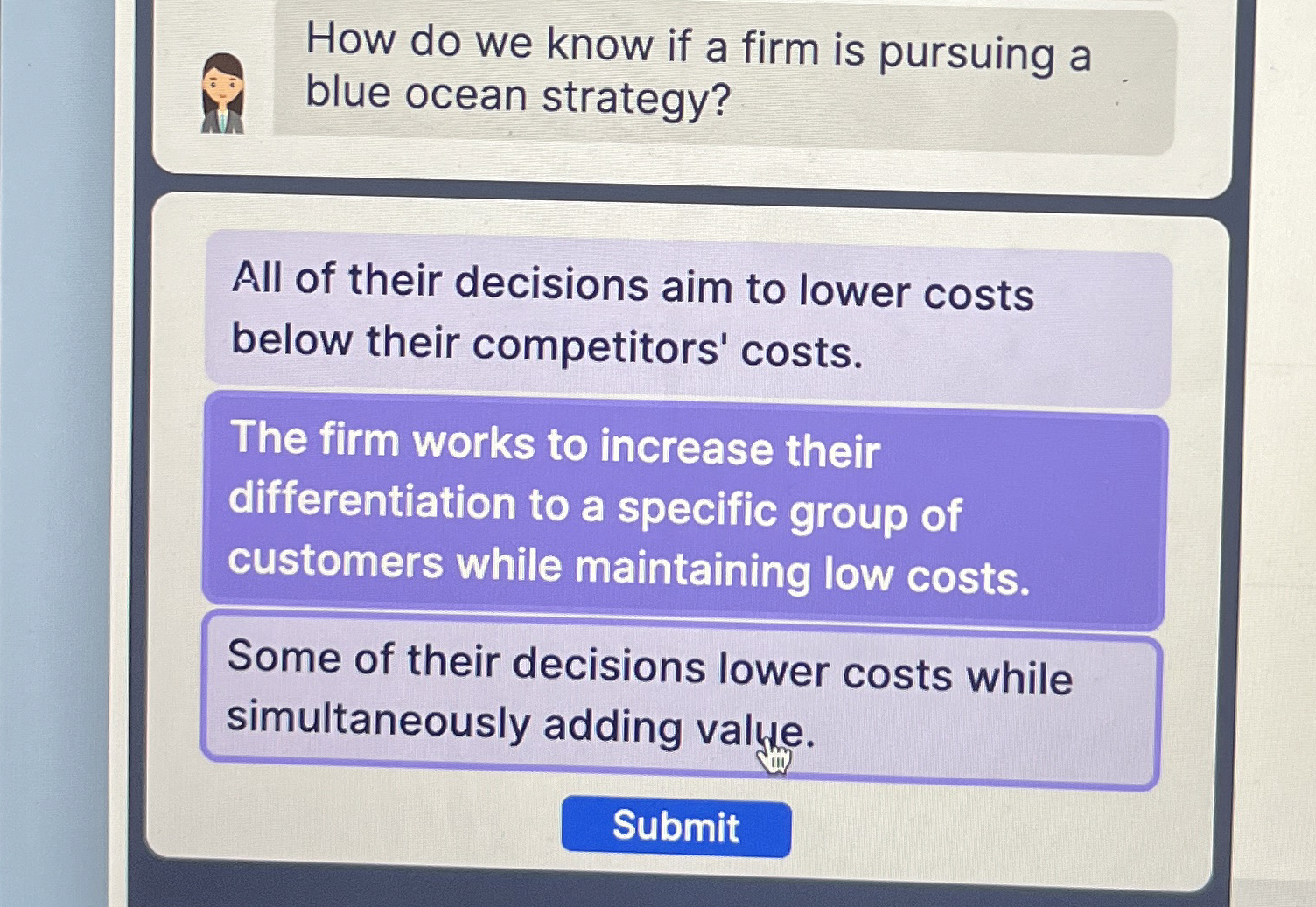  How do we know if a firm is pursuing a blue