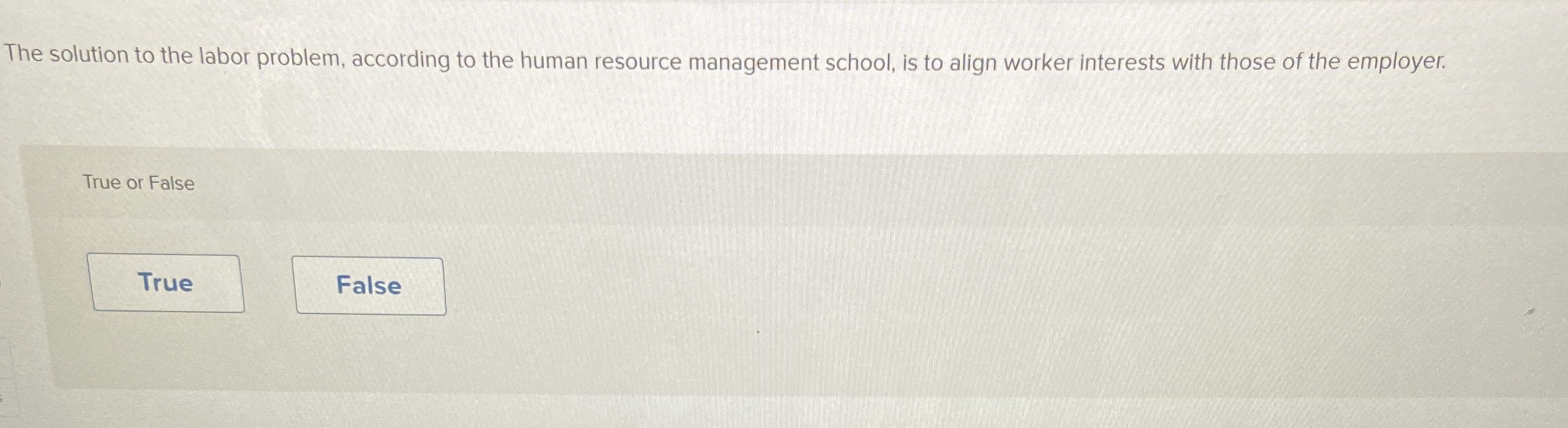  The solution to the labor problem, according to the human resource