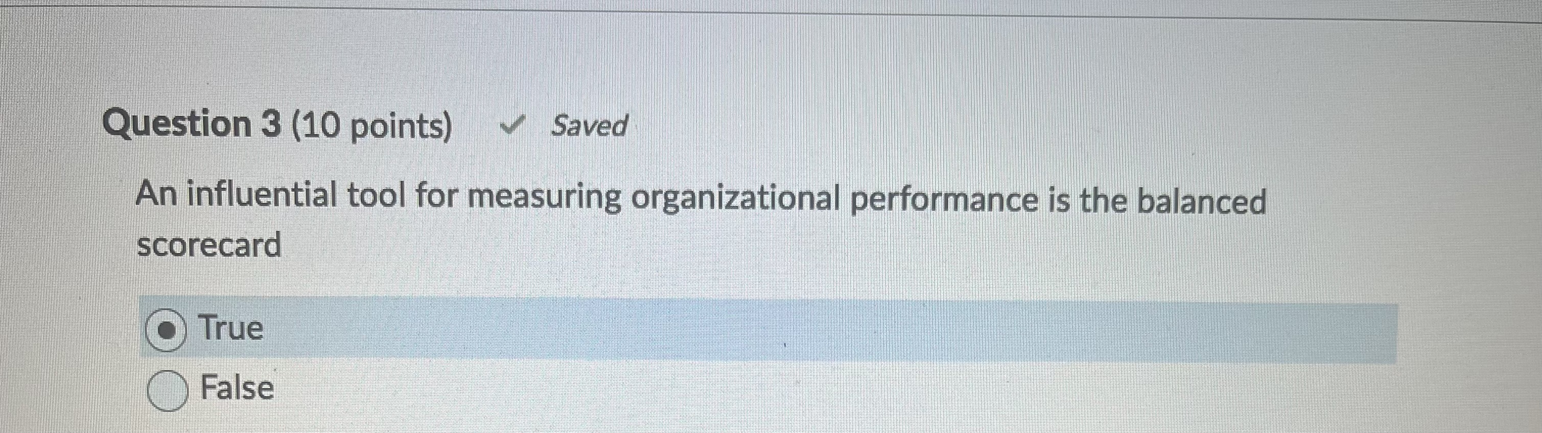  Question 3(10 points) An influential tool for measuring organizational performance is