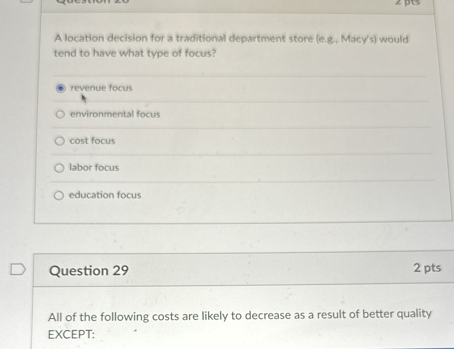  A location decision for a traditional department store (e.g. Macy's) would