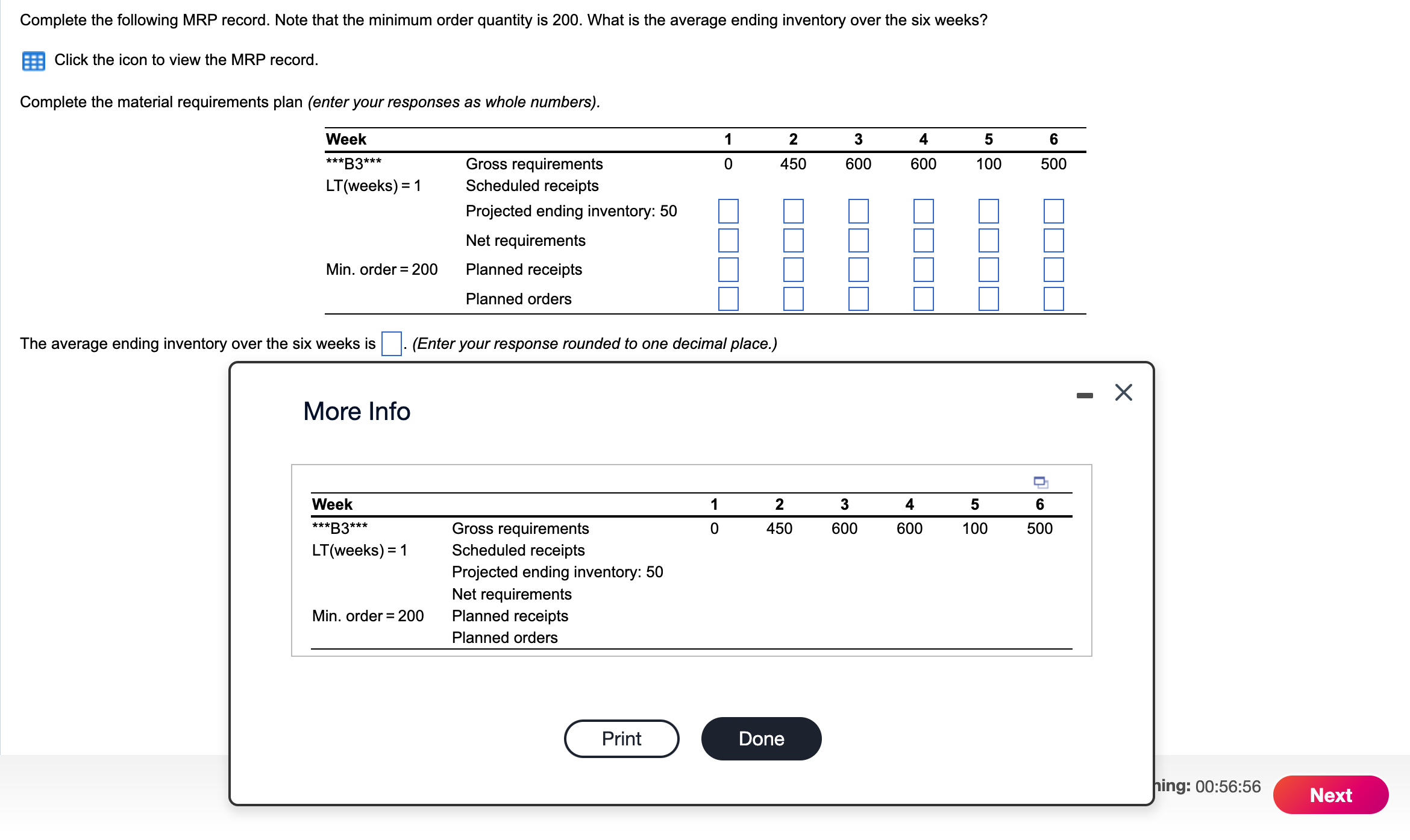  PLEASE HELP ASAP!!!!!! Complete the following MRP record. Note that the