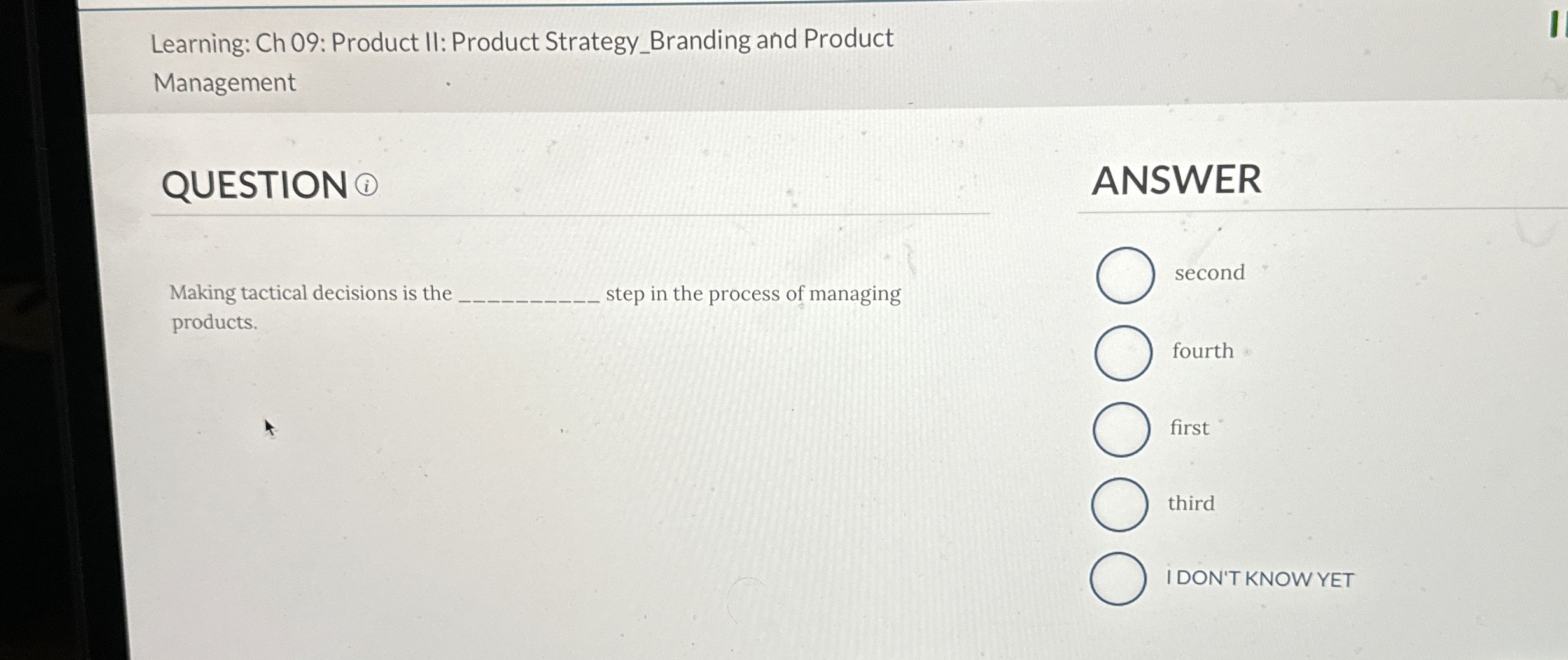  Learning: Ch 09: Product II: Product Strategy_Branding and Product Management QUESTION