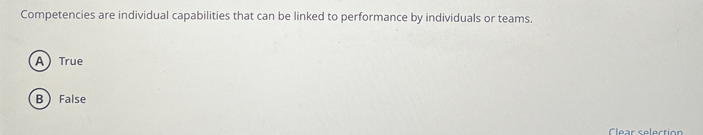  Competencies are individual capabilities that can be linked to performance by