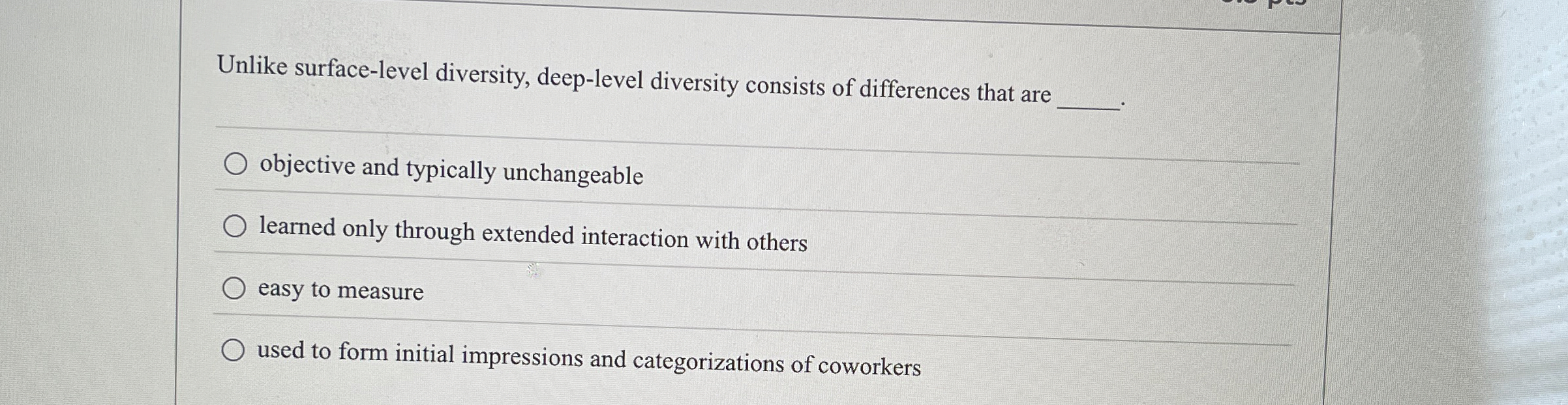  Unlike surface-level diversity, deep-level diversity consists of differences that are objective