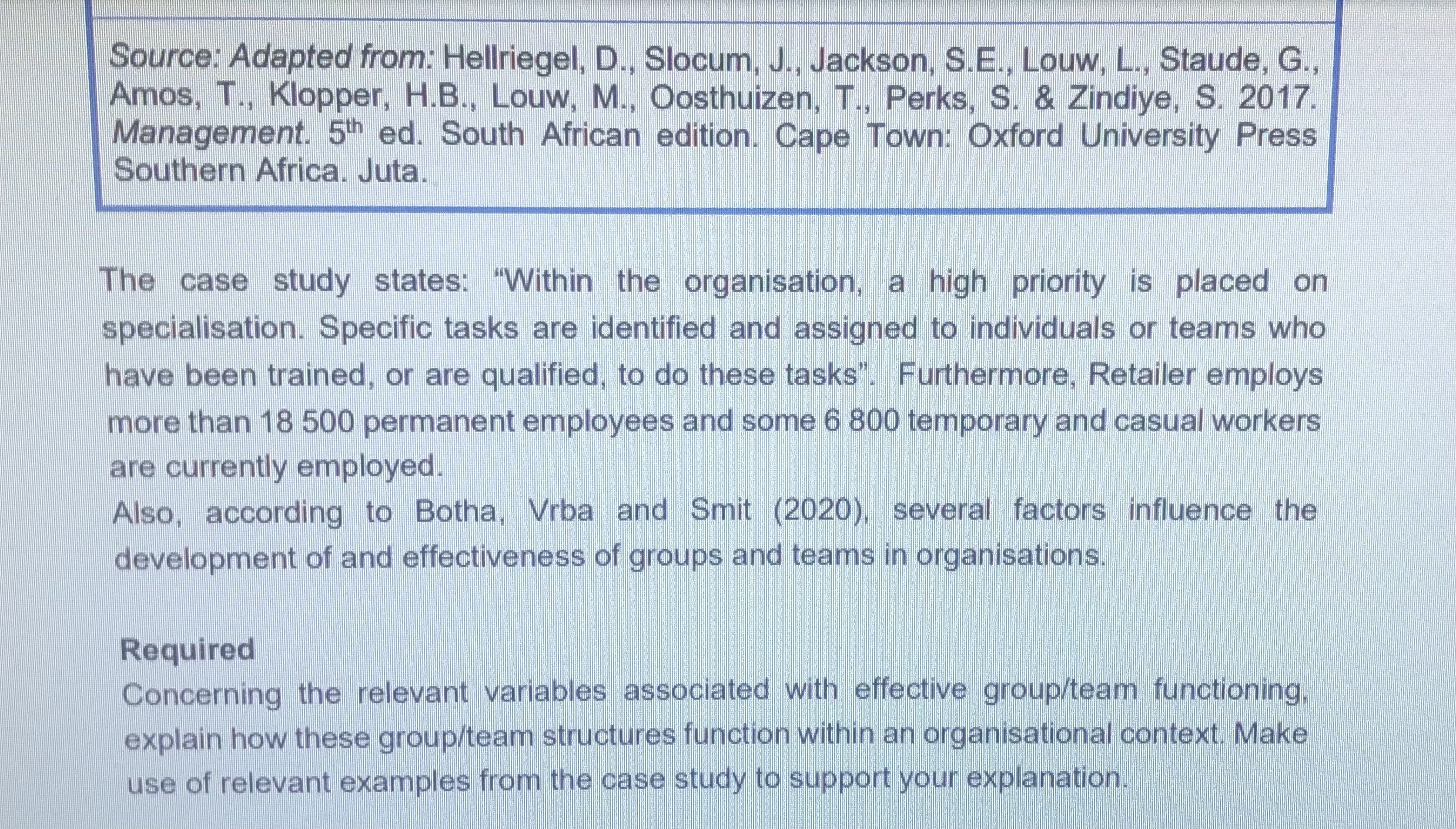  Source: Adapted from: Hellriegel, D., Slocum, J., Jackson, S.E., Louw, L.,