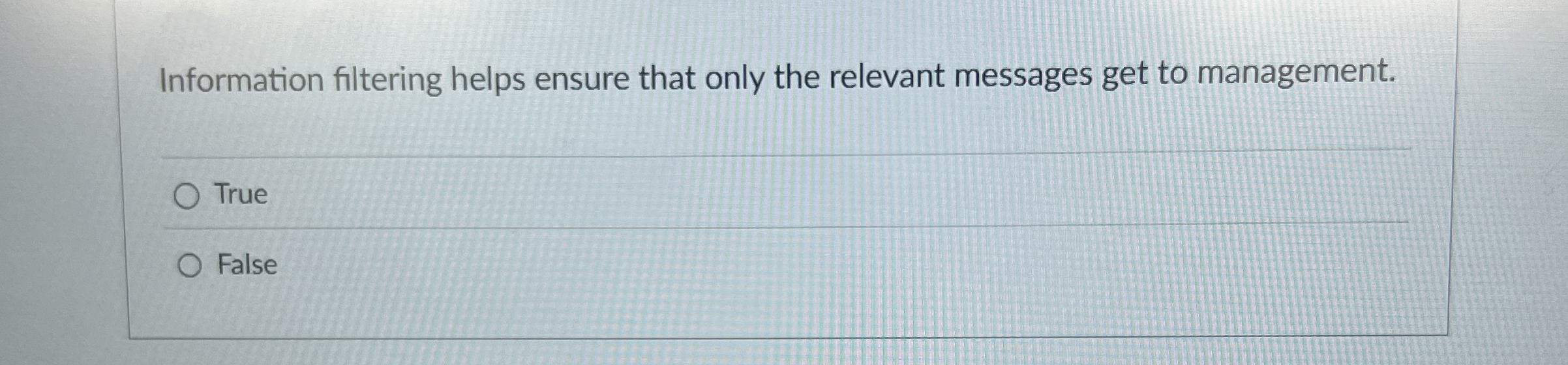  Information filtering helps ensure that only the relevant messages get to