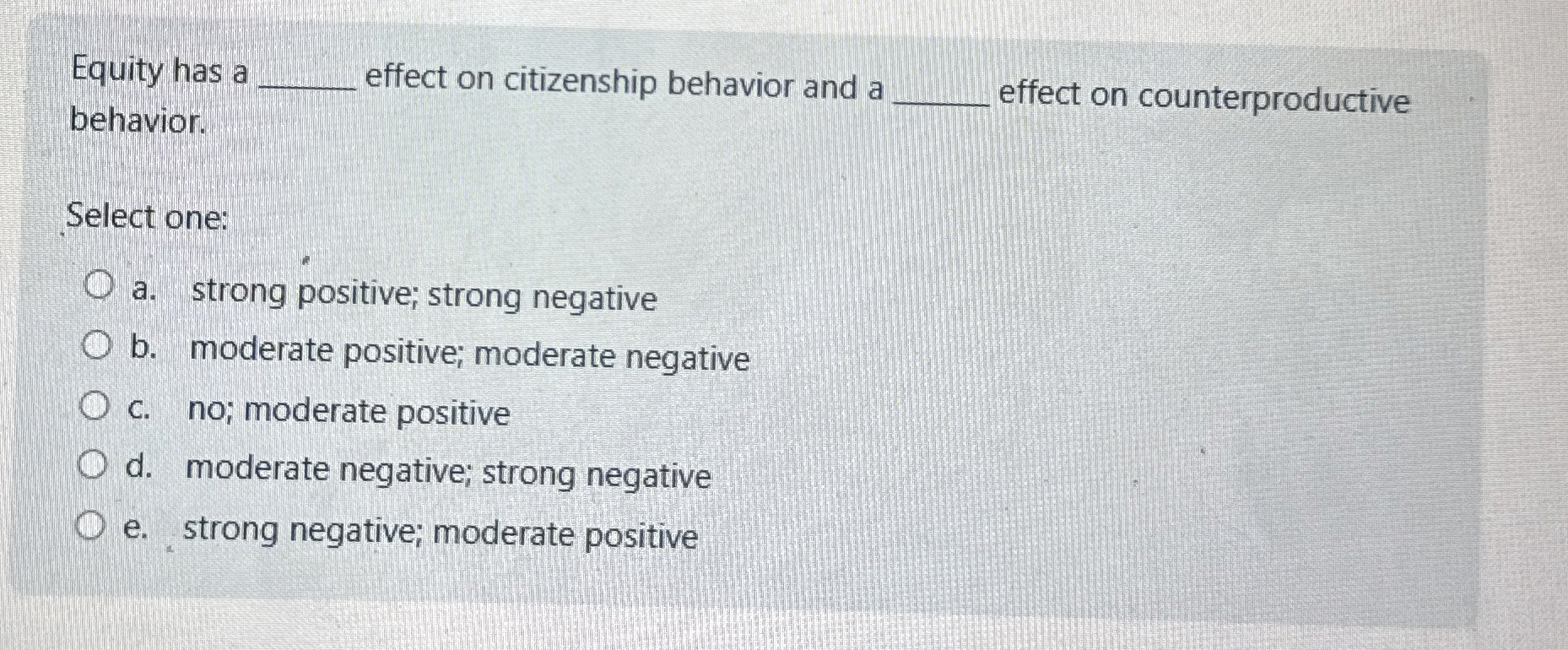  Equity has a behavior. effect on citizenship behavior and a effect