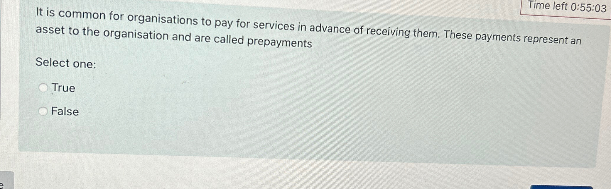  Time left 0:55:03 It is common for organisations to pay for