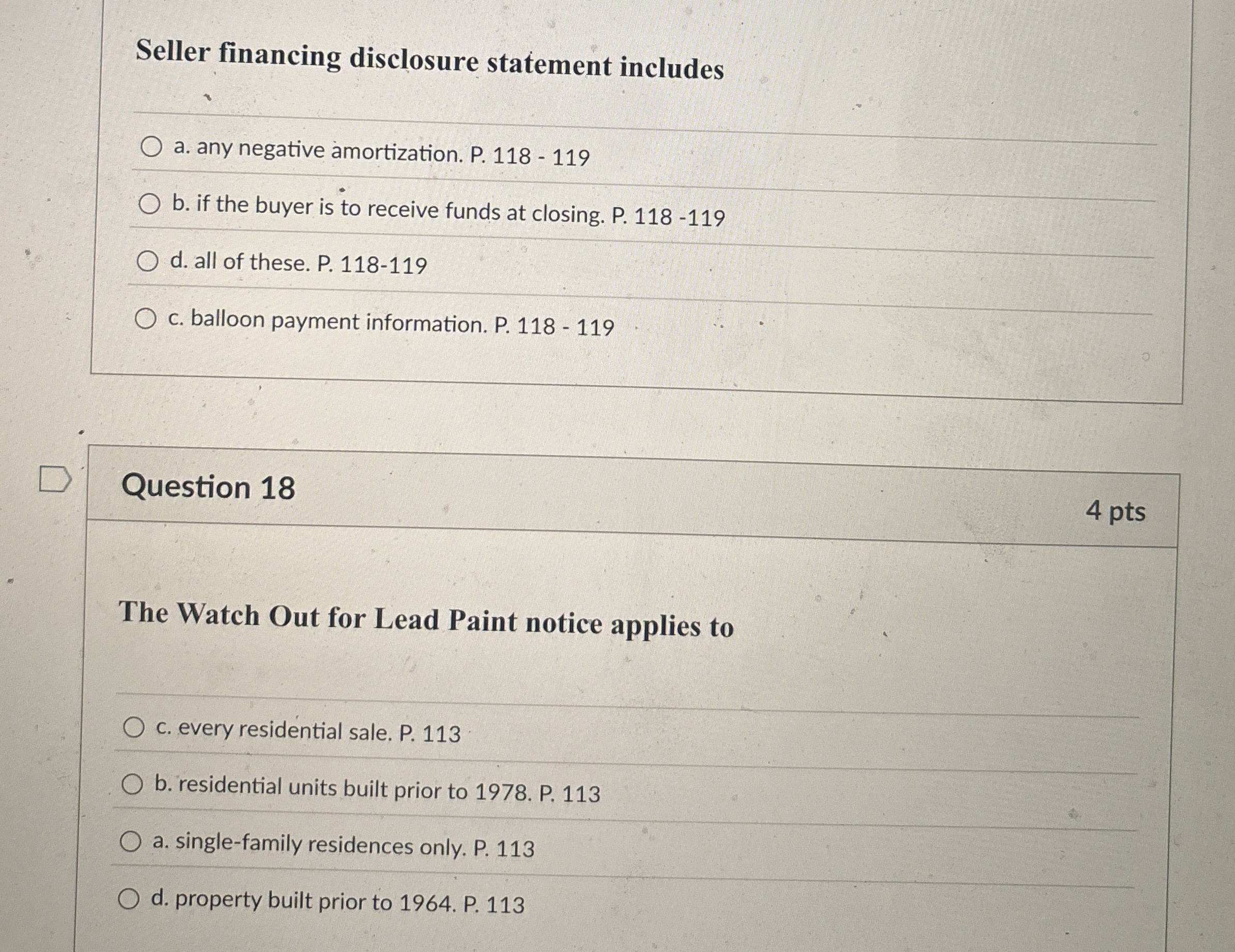  Seller financing disclosure statement includes a. any negative mortization. P.118-119 b.