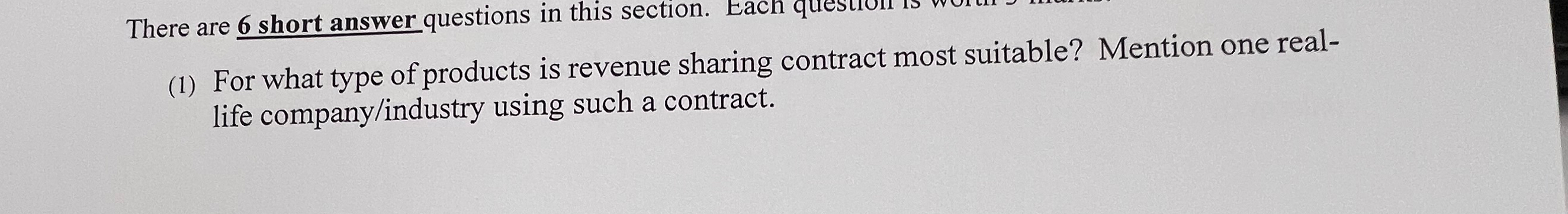  There are 6 short answer questions in this section. (1) For