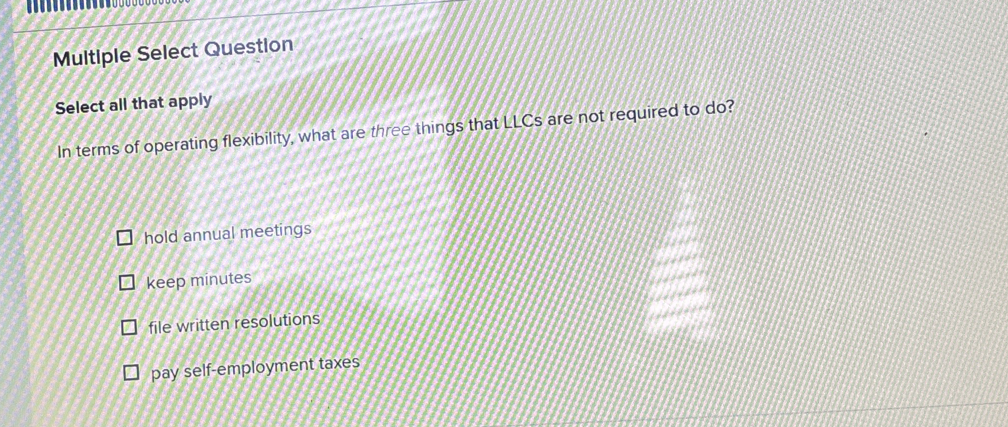  Multiple Select Question Select all that apply In terms of operating