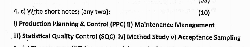  c) Write short notes: i) Production Planning & Control (PPC) ii)