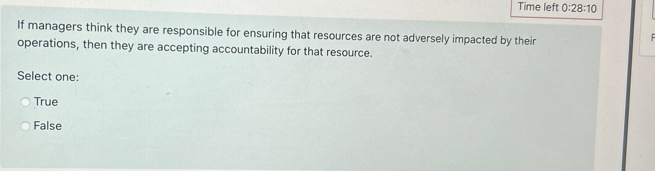  Time left 0:28:10 If managers think they are responsible for ensuring